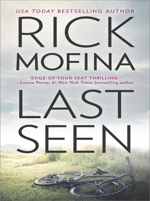 Title details for Last Seen by Rick Mofina - Available